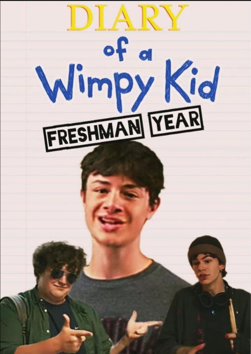 Diary of a Wimpy Kid: Freshman Year