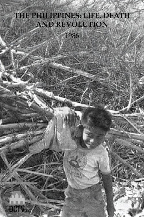 The Philippines: Life, Death and Revolution
