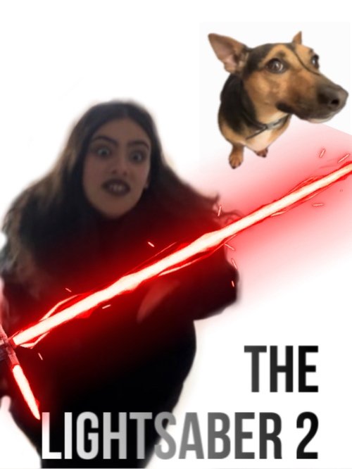 The Lightsaber 2