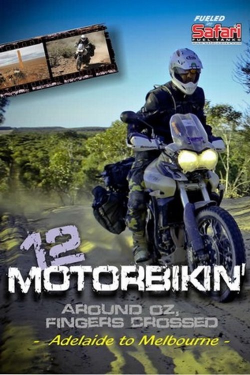 Motorbikin' 12: Adelaide To Melbourne (2013) poster