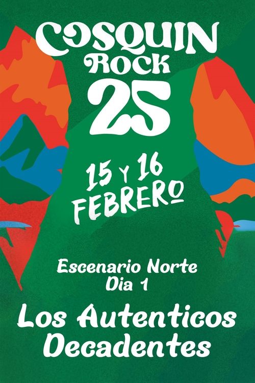 Los Auténticos Decadentes - Cosquín Rock 2025 Los Auténticos Decadentes - Cosquín Rock 2025