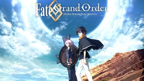 Fate/Grand Order Absolute Demonic Front: Babylonia