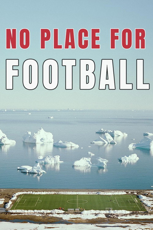 No Place for Football