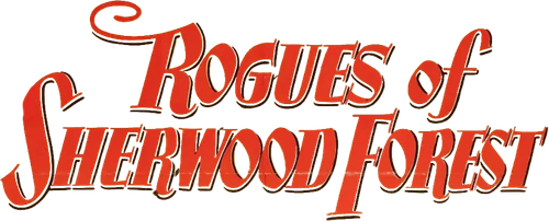 Rogues of Sherwood Forest
