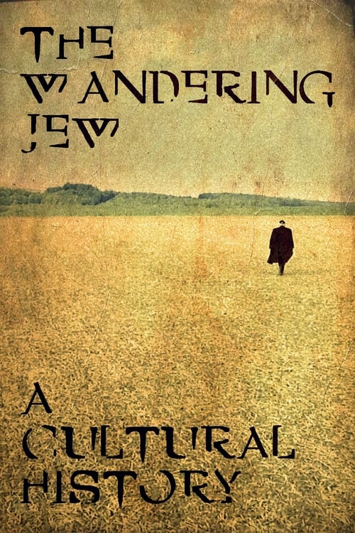The Wandering Jew: A Cultural History (2022)