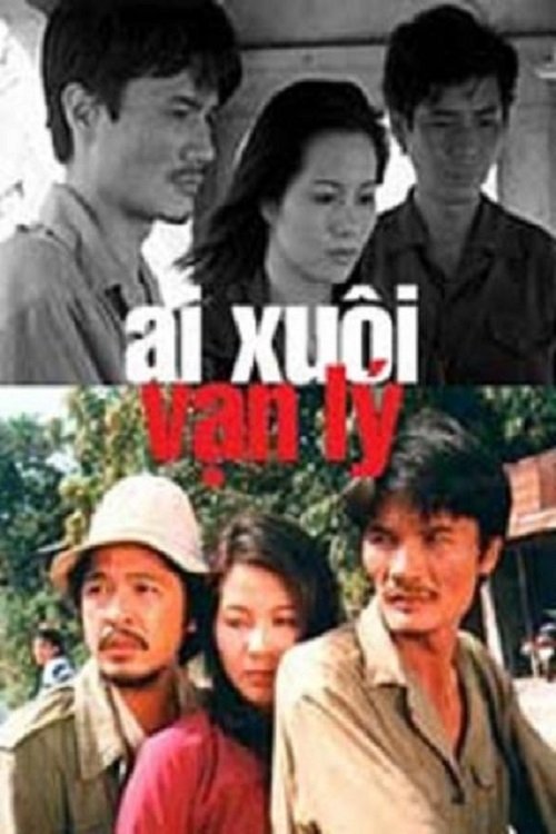 Ai Xuôi Vạn Lý movie poster player