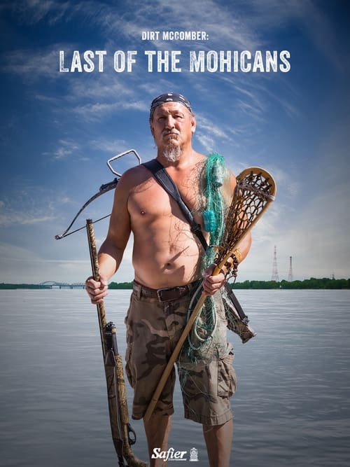 Dirt McComber: Last of the Mohicans poster