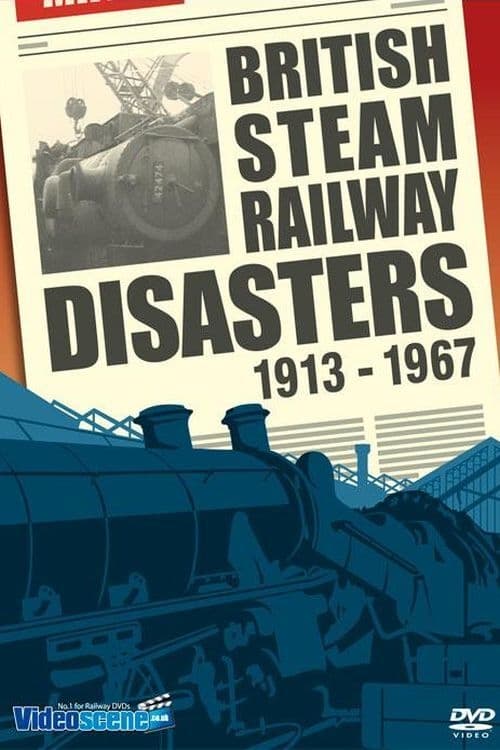 Poster British Steam Railway Disasters 1913-1967 2010
