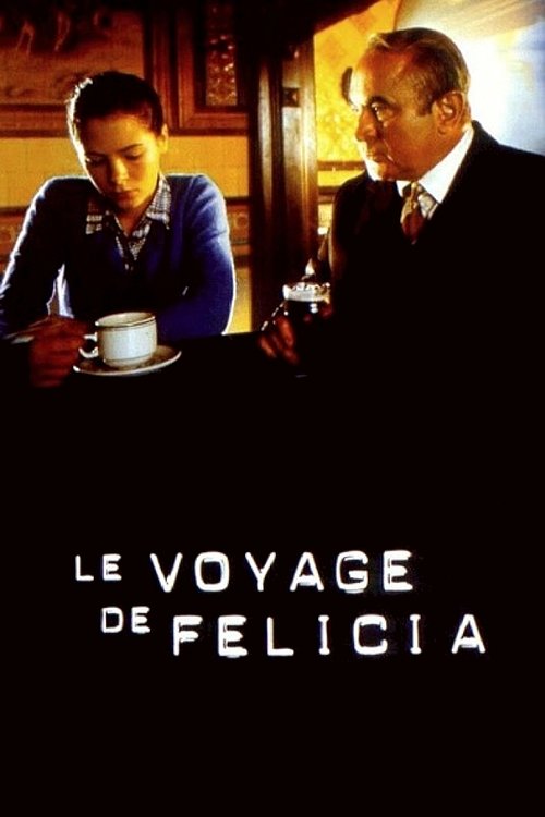 Le Voyage de Felicia Poster
