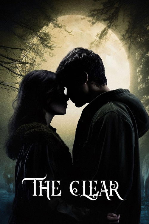 The Clear poster