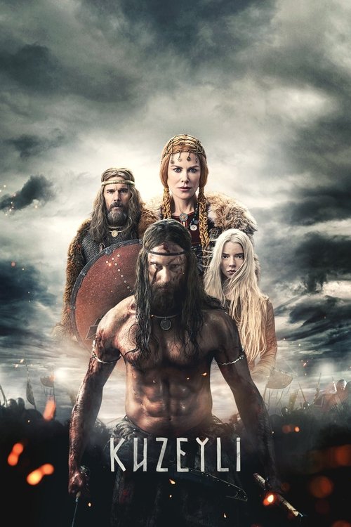 The Northman ( Kuzeyli) The Northman ( Kuzeyli )