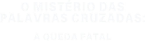 Mistério das Palavras Cruzadas: A Queda Fatal - Logo 3