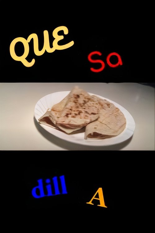 Quesadilla movie poster player