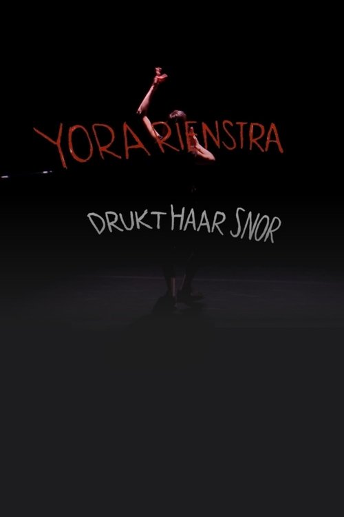 Yora Rienstra: Drukt haar snor (2017) poster