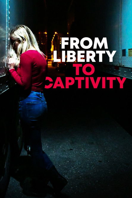 From Liberty to Captivity poster