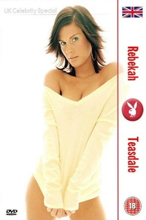 Playboy UK Celebrity Special:  Rebekah Teasdale - FİLM Afişi