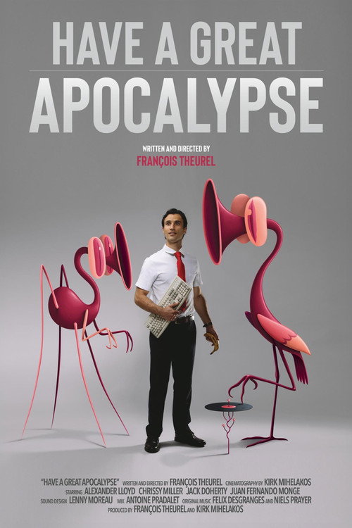 Affiche de Have a Great Apocalypse
