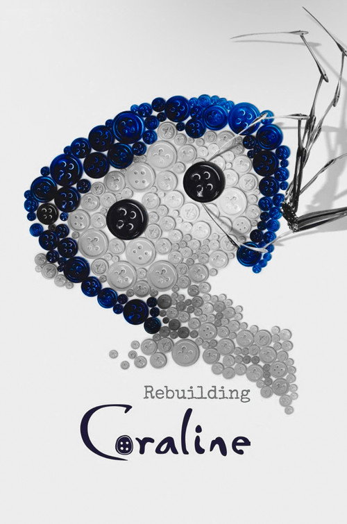 Affiche de Rebuilding Coraline