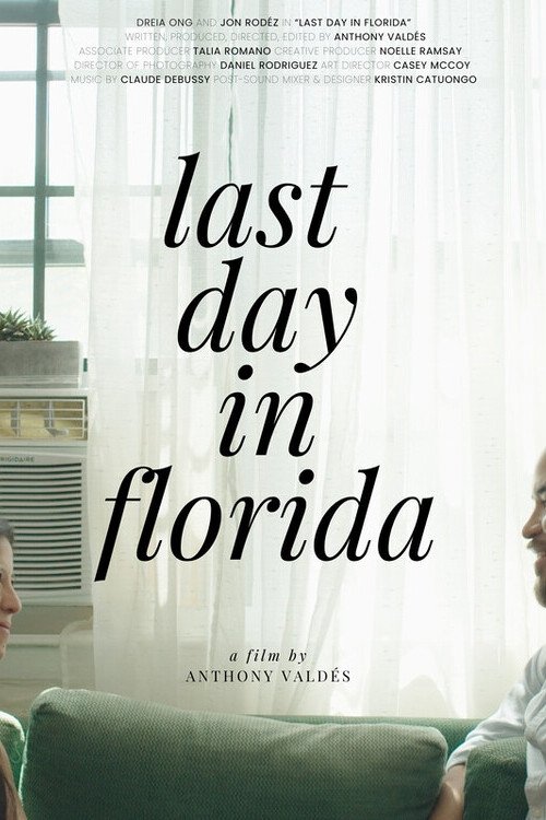 Last Day in Florida Poster
