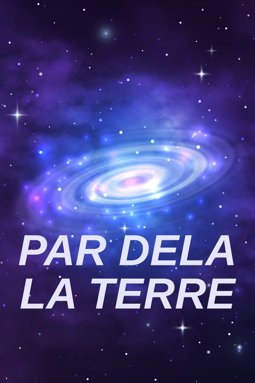 Par-delà la terre (2022) poster