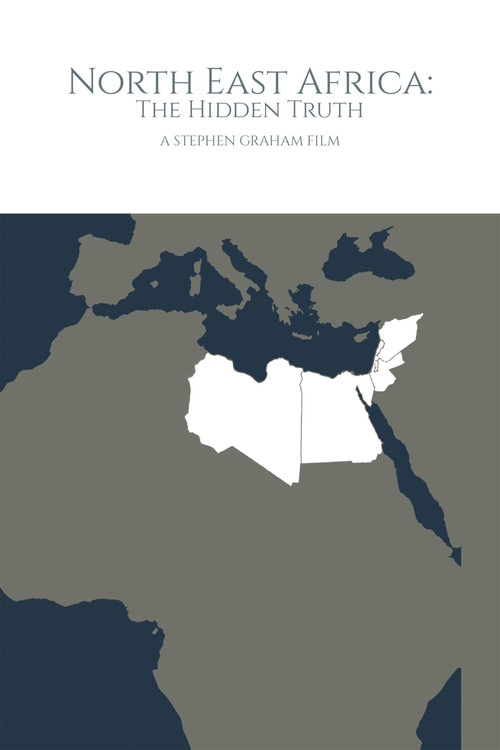 North East Africa: The Hidden Truth poster
