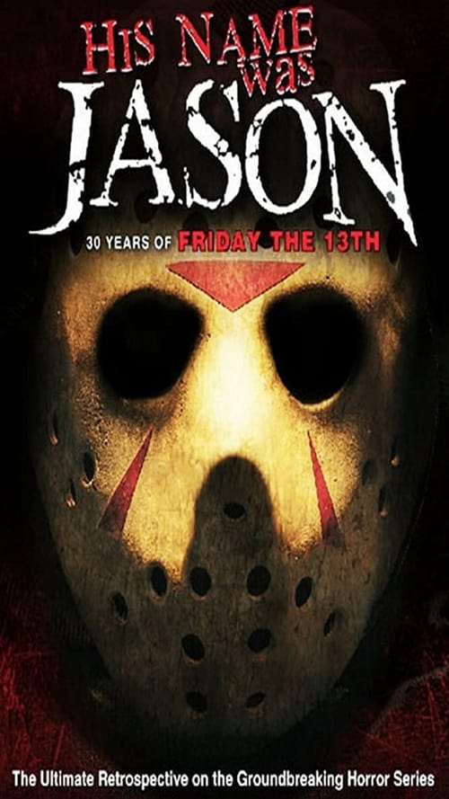 His Name Was Jason: 30 Years of Friday the 13th 2010