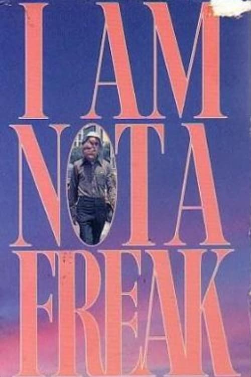 Poster I Am Not a Freak 1987