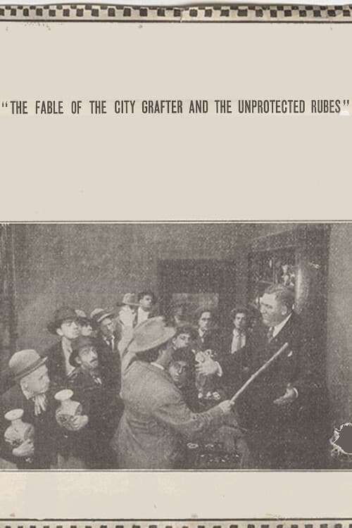 The Fable of the City Grafter and the Unprotected Rubes (1915)