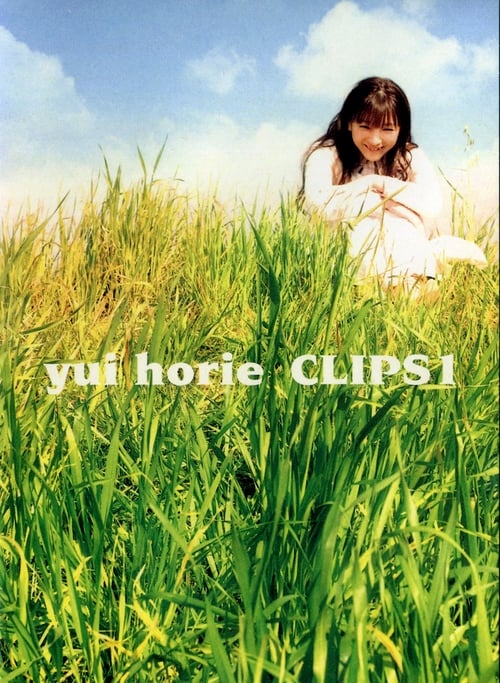 yui horie CLIPS 1 (2004)