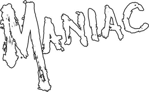 Maniac
