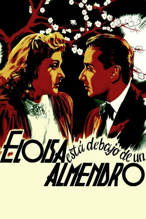 Eloísa está debajo de un almendro Movie Poster Image