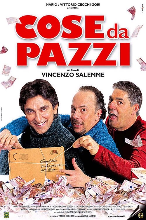 Cose da pazzi 2005