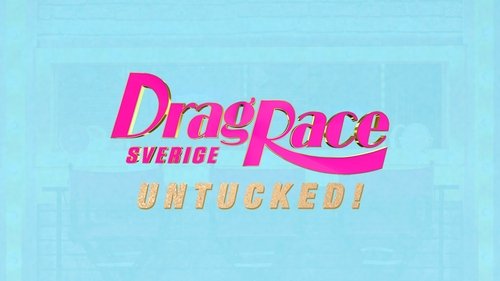 Drag Race Sverige: Untucked!