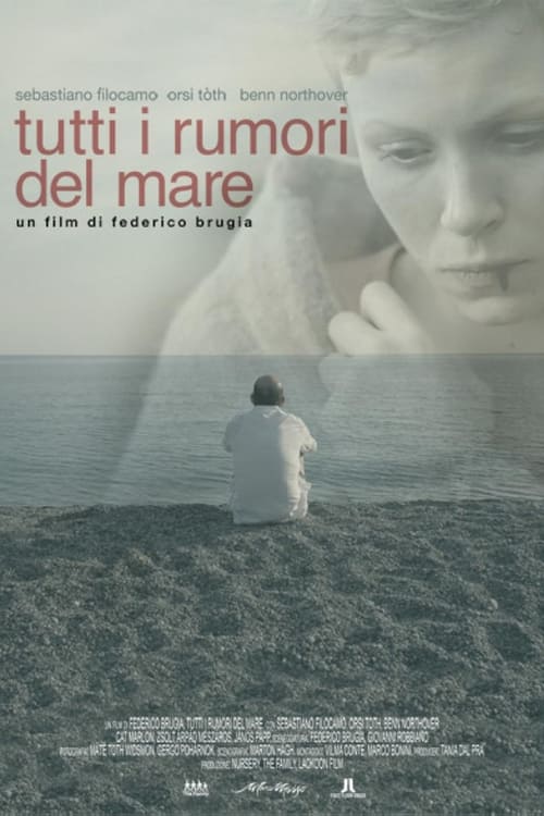 Tutti i rumori del mare (2012)