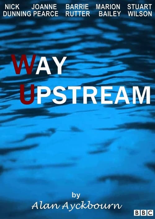 Way Upstream poster