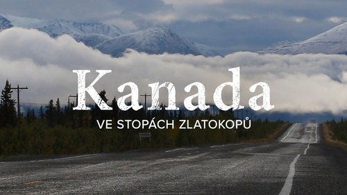 Poster Kanada, ve stopách zlatokopů 