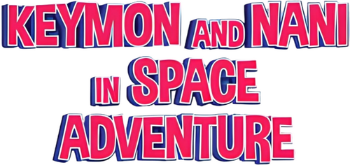Keymon and Nani in Space Adventure