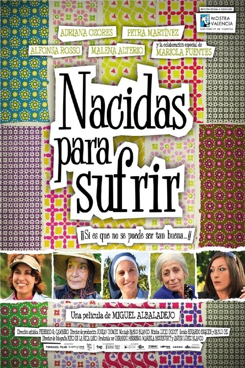 Nacidas para sufrir 2010