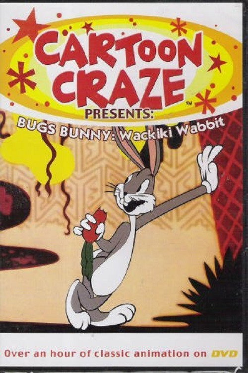 Cartoon Craze Presents: Bugs Bunny & Friends: Wackiki Wabbit