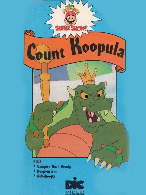The Super Mario Bros. Super Show!: Count Koopula