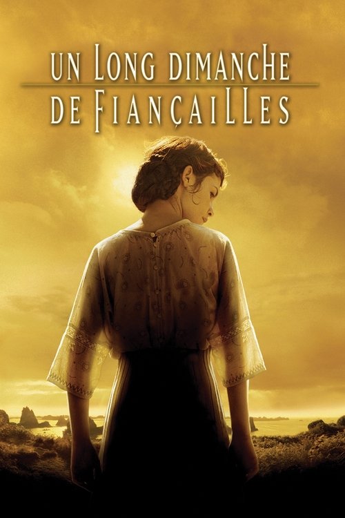 Un long dimanche de fiançailles (2004)