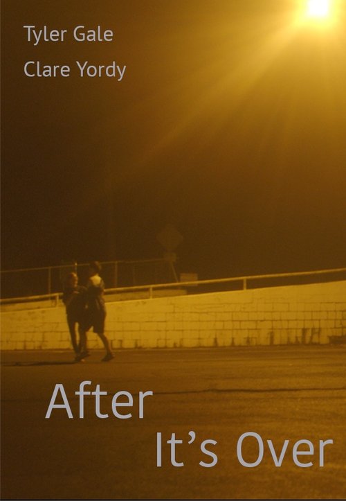 After It's Over movie poster player