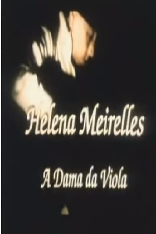 Helena Meirelles - A Dama da Viola 2004