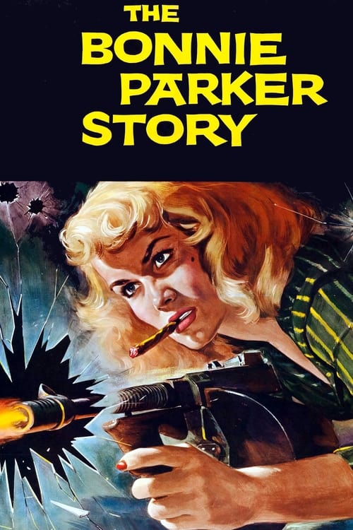 The Bonnie Parker Story (1958)