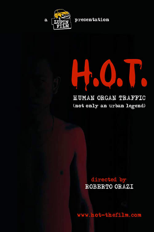 H.O.T. Human Organ Traffic