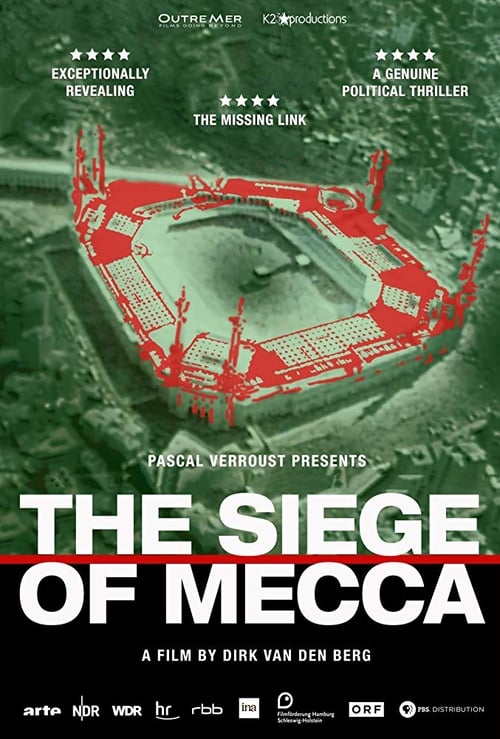 The Siege of Mecca 2018