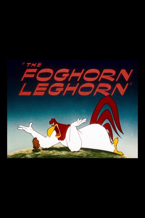 The Foghorn Leghorn poster
