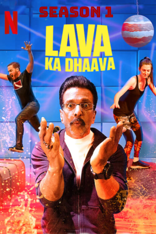 Where to stream Lava Ka Dhaava Season 1