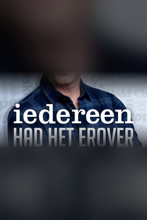 Iedereen Had Het Erover