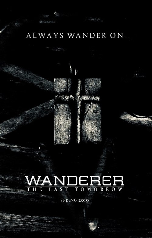 Wanderer: The Last Tomorrow movie poster player